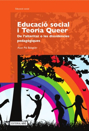 EDUCACIÓ SOCIAL I TEORIA QUEER