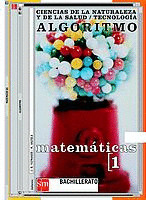 ALGORITMO MATEMATICAS 1º CIENCIAS NATURALEZA Y TECNOLOGICO . BACHILLERATO