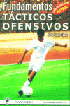 FUTBOL: FUNDAMENTOS TACTICOS OFENSIVOS