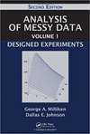 ANALYSIS OF MESSY DATA VOLUME 1: DESIGNED EXPERIMENTS: DESIGNED EXPERIMENTS, VOLUME 1. SECOND EDITION