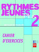 RYTHMES JEUNES PLUS, 2. CAHIER DŽACTIVITES. ESO - ED.02