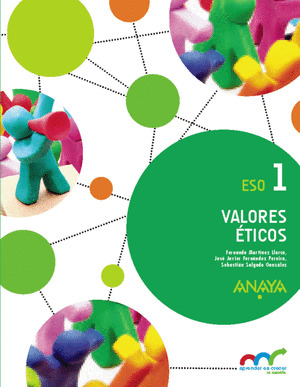 VALORES ÉTICOS 1º ESO. APRENDER ES CRECER EN CONEXIÓN