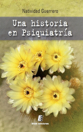 UNA HISTORIA EN PSIQUIATRÍA