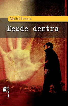 DESDE DENTRO