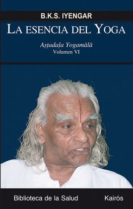 ESENCIA DEL YOGA, LA