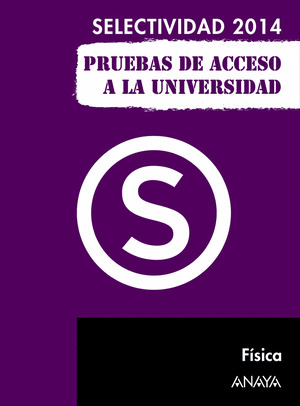 FÍSICA. SELECTIVIDAD 2014