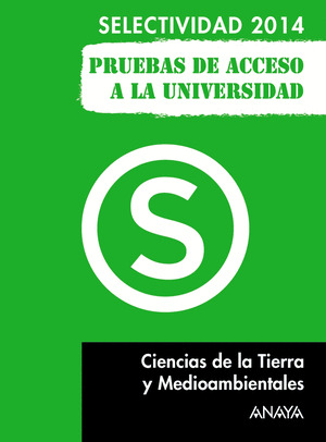 CIENCIAS DE LA TIERRA Y MEDIOAMBIENTALES. SELECTIVIDAD 2014