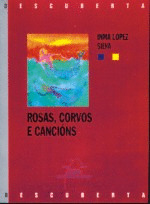 ROSAS, CORVOS E CANCIONS