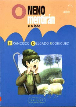ARB(L)114. O NENO MENTIRAN E O LOBO