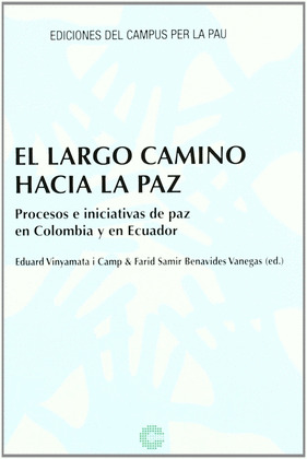 EL LARGO CAMINO HACIA LA PAZ
