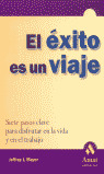EL EXITO ES UN VIAJE