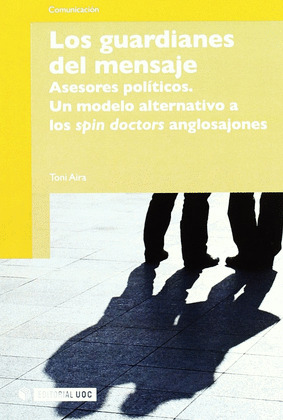 GUARDIANES DEL MENSAJE, LOS