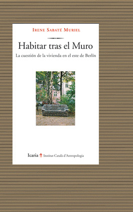 HABITAR TRAS EL MURO