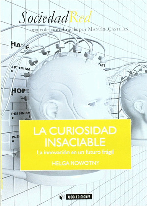 CURIOSIDAD INSACIABLE, LA