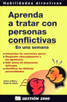 HD. APRENDA A TRATAR CON PERSONAS CONFLICTIVAS EN UNA SEMANA