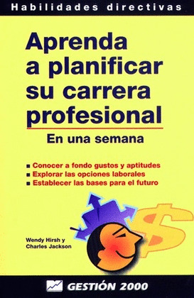 HD. APRENDA A PLANIFICAR SU CARRERA PROFESIONAL EN UNA SEMAN