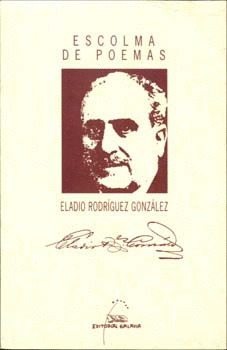 ESCOLMA DE POEMAS. ELADIO RODRIGUEZ GONZALEZ