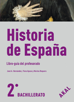 GUIA DEL PROFESORADO HISTORIA DE ESPAÑA 2º BACH.