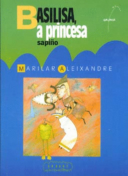 BASILISA, A PRINCESA SAPI?O (NA)
