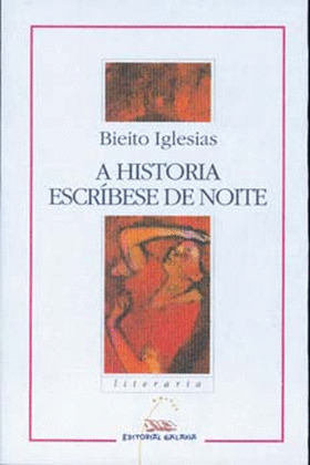 A HISTORIA ESCRIBESE DE NOITE