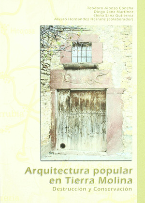 ARQUITECTURA POPULAR EN TIERRA MOLINA