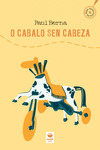 CABALO SEN CABEZA, O