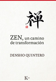 ZEN, UN CAMINO DE TRANSFORMACIÓN