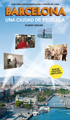 BARCELONA, UNA CIUDAD DE PELICULA
