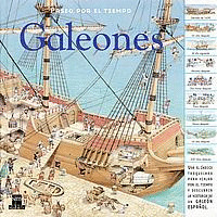 GALEONES/UN PASEO POR EL TIEMPO