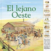 EL LEJANO OESTE/UN PASEO POR EL TIEMPO