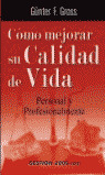 COMO MEJORAR SU CALIDAD DE VIDA
