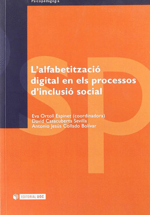 L'ALFABETITZACIÓ DIGITAL EN ELS PROCESSOS D'INCLUSIÓ SOCIAL