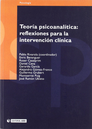 TEORIA PSICOANALITICA: REFLEXIONES PARA LA INTERVENCION CLINICA