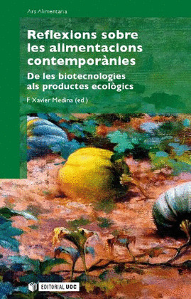 REFLEXIONS SOBRE LES ALIMENTACIONS CONTEMPORÀNIES