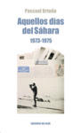 AQUELLOS DÍAS DEL SÁHARA (1974-1975)