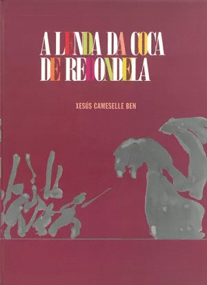 LENDA DA COCA DE REDONDELA, A (+CD)