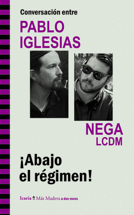 CONVERSACIÓN ENTRE PABLO IGLESIAS Y NEGA LCDM