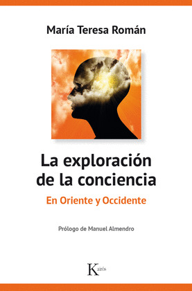 LA EXPLORACION DE LA CONCIENCIA