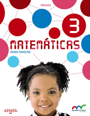 MATEMÁTICAS, 3º PRIMARIA. APRENDER ES CRECER