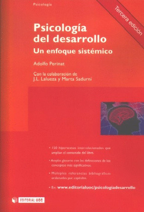 PSICOLOGIA DEL DESARROLLO: UN ENFOQUE SISTEMICO