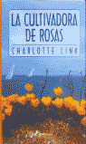 CULTIVADORA DE ROSAS, LA