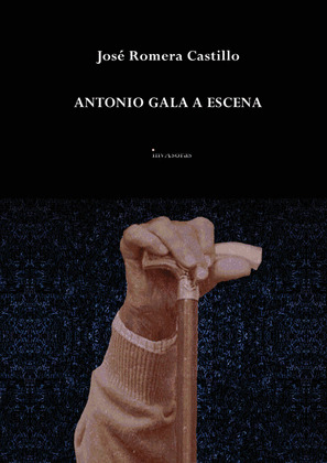ANTONIO GALA A ESCENA