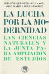 LUCHA POR LA MODERNIDAD, LA