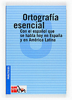 ORTOGRAFIA ESENCIAL ELE