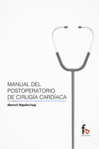 MANUAL DEL POSTOPERATORIO DE CIRUGÍA CARDIACA