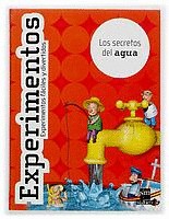 SECRETOS DEL AGUA -Nº1 COLEC. EXPERIMENTOS