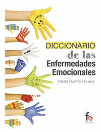 DICCIONARIO DE LAS ENFERMEDADES EMOCIONALES