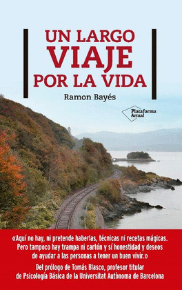 LARGO VIAJE POR LA VIDA, UN