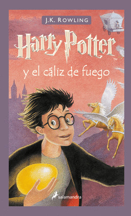 HARRY POTTER Y EL CALIZ DE FUEGO (HARRY POTTER 4)