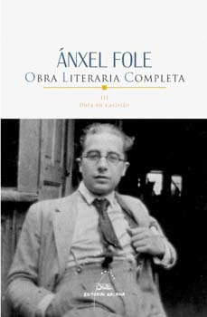 OBRA LITERARIA COMPLETA III - ANXEL FOLE